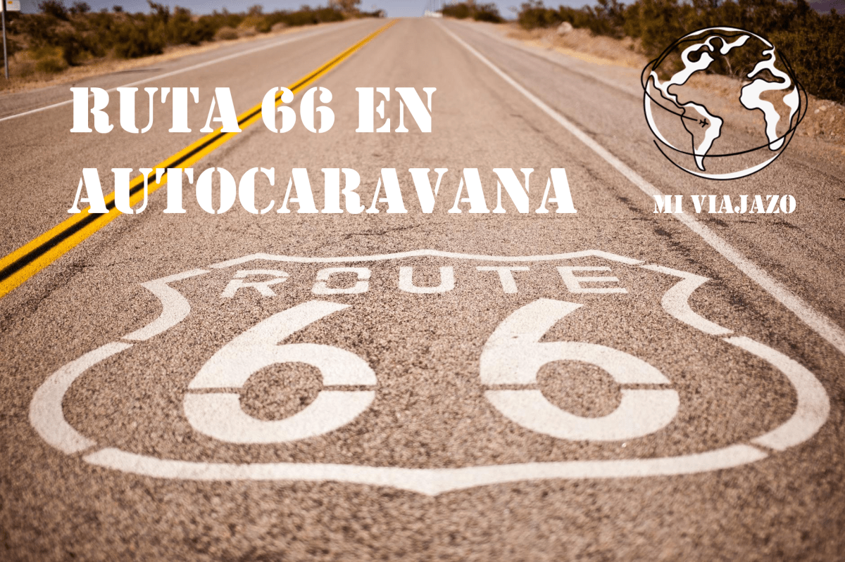 Ruta 66 en&nbsp;Autocaravana