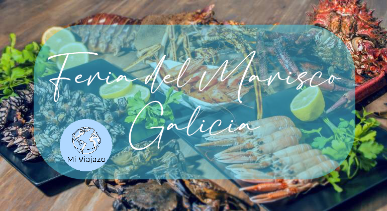 Feria del Marisco en Galicia 2024 · 5 de Octubre | Desde&nbsp;895€