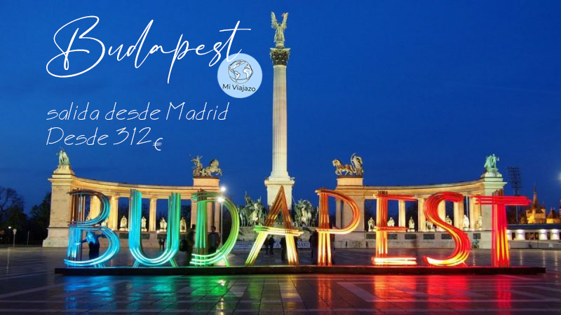 Budapest · Desde Madrid | Desde&nbsp;312€