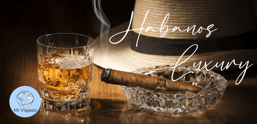 Habanos Luxury 7 noches / 8 días Habana – Varadero&nbsp;🌴✈️