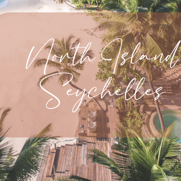 North Island Seychelles: La Definición del Ultra-Lujo Exclusivo&nbsp;🏝️