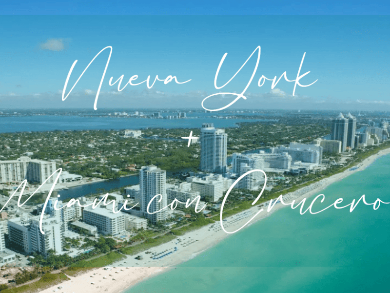 Nueva York a Miami con Crucero, 20 días | Desde&nbsp;4.499€