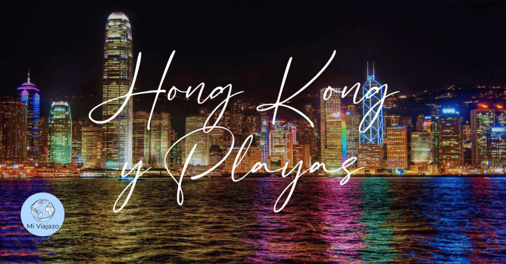 hong-kong-y-playas--MiViajazo