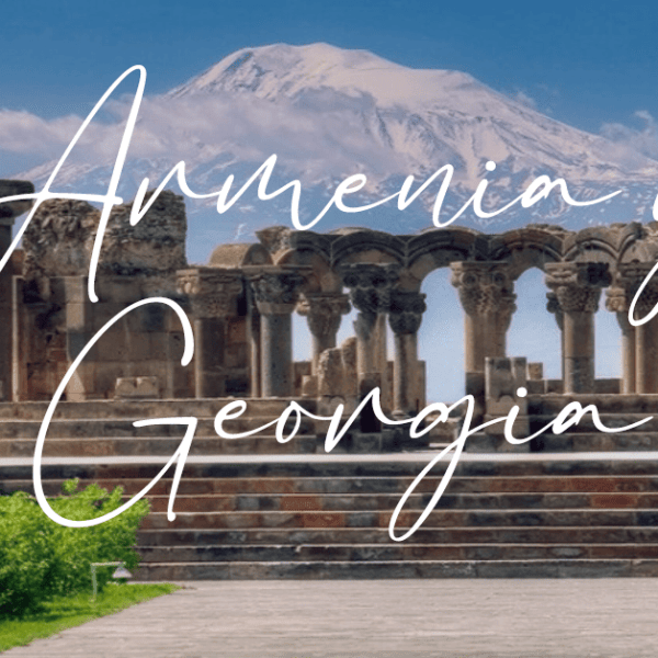 Armenia y Georgia · 8 días | Desde&nbsp;1.985€