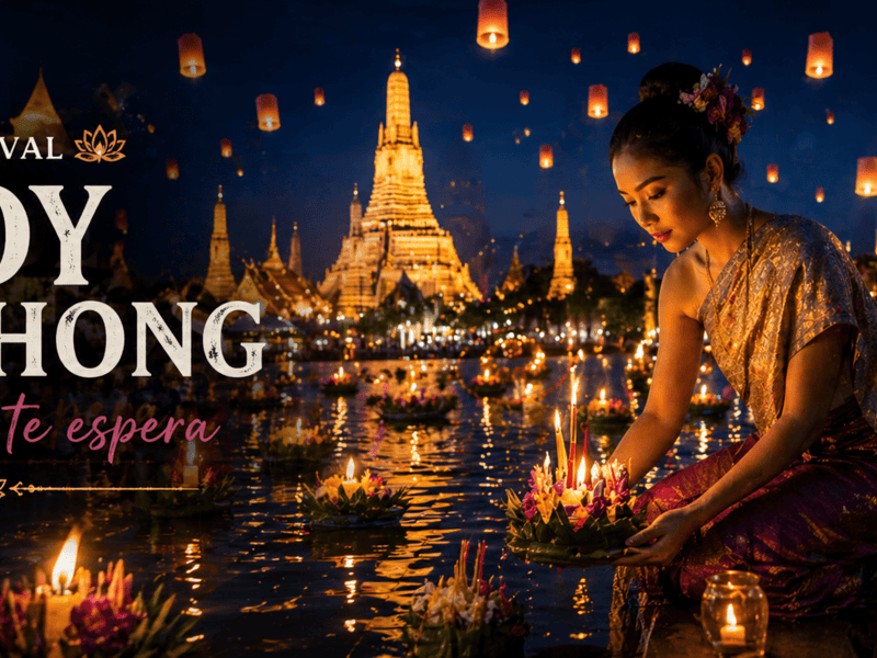 Tailandia & Festival Loy Krathong&nbsp;2026